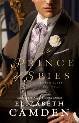 The Prince of Spies (#03 in Hope And Glory Series)