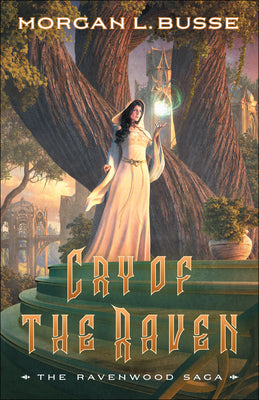 Cry of the Raven (#03 in Ravenwood Saga Series)