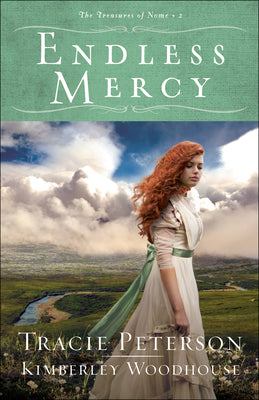 Endless Mercy (#02 in The Treasures Of Nome Series)