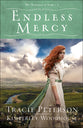 Endless Mercy (#02 in The Treasures Of Nome Series)