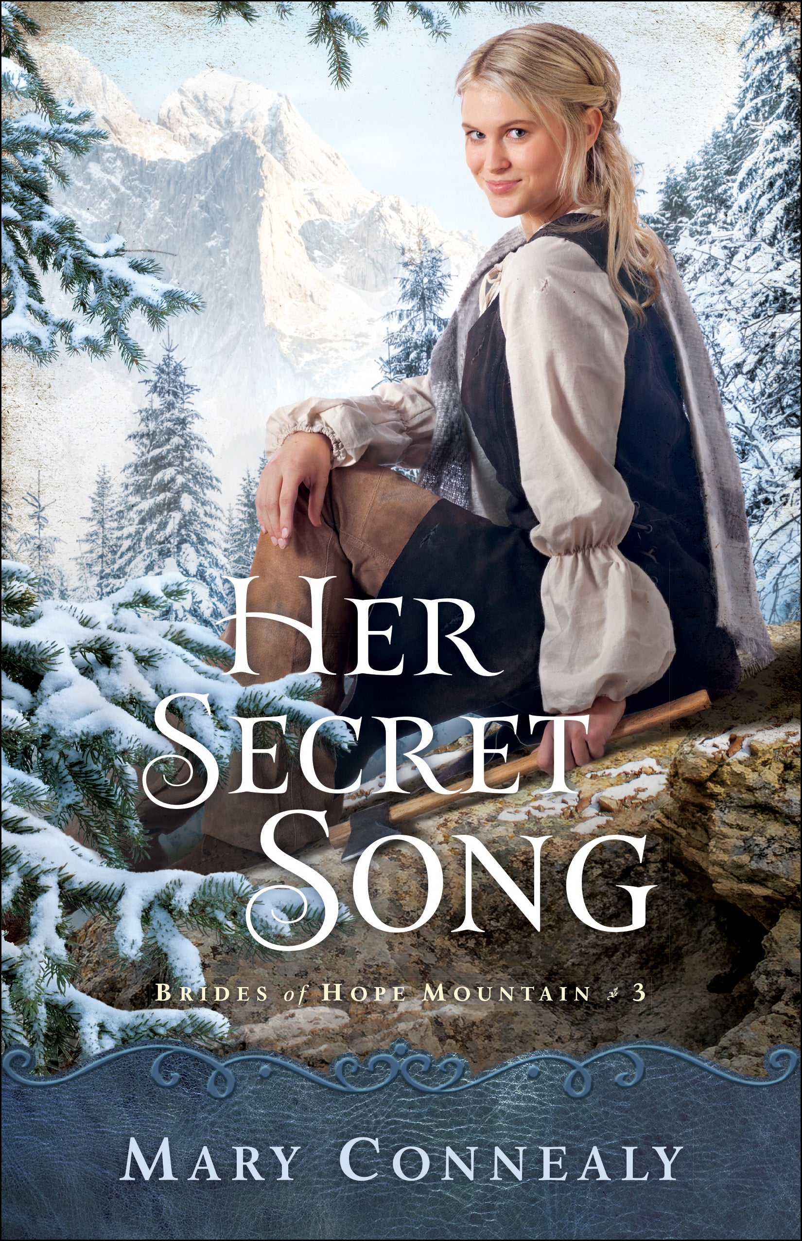 Her Secret Song (#03 in Brides Of Hope Mountain Series)