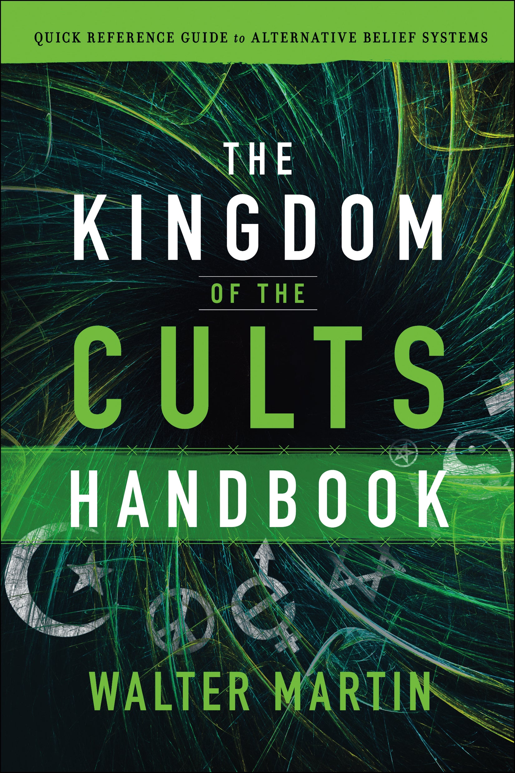 The Kingdom of the Cults Handbook (Compact Edition)