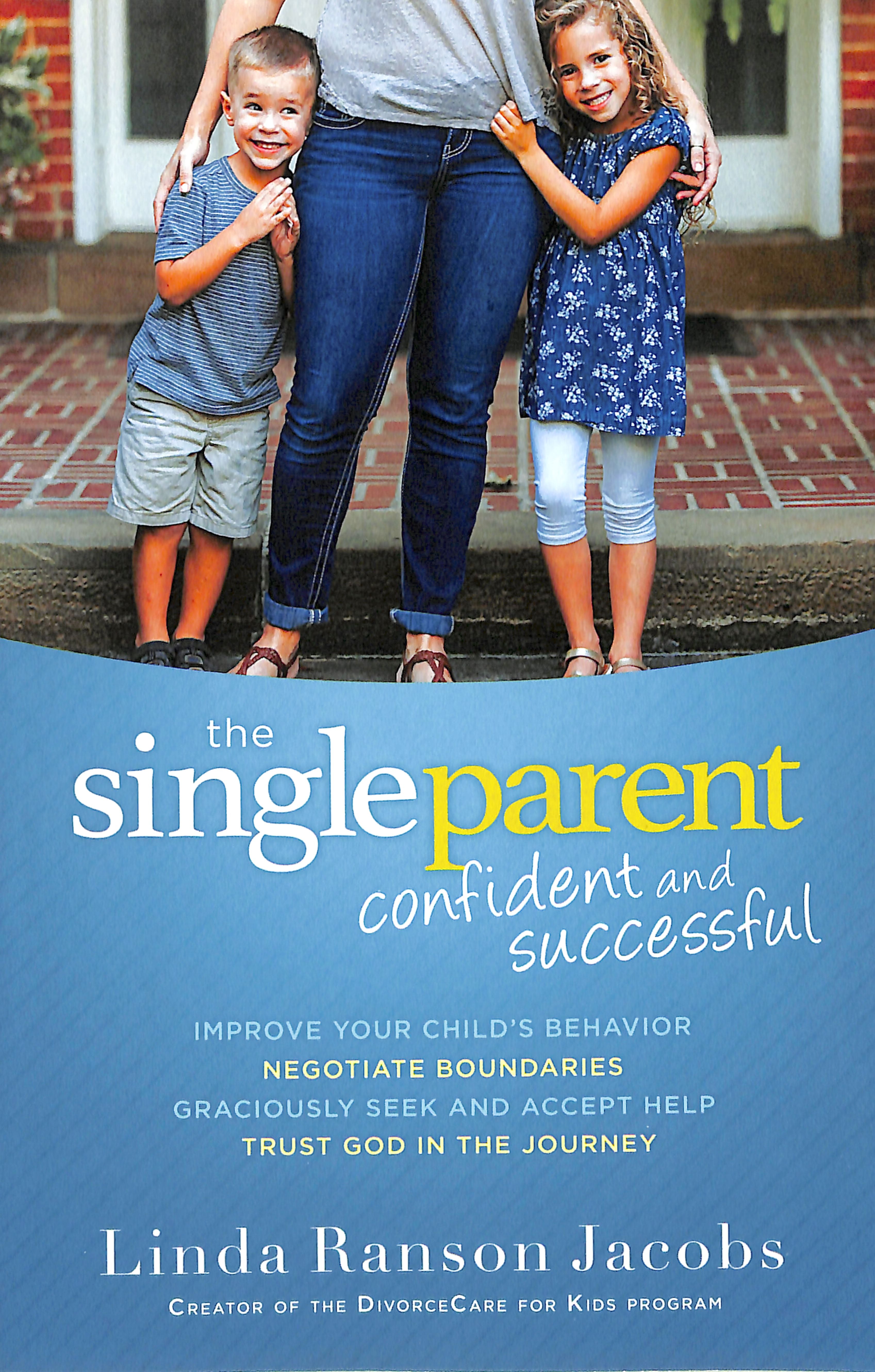 The Single Parent: Confident and Successful