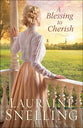 A Blessing to Cherish (#05 in Under Northern Skies Series)