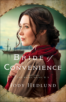 A Bride of Convenience (#03 in The Bride Ships Series)