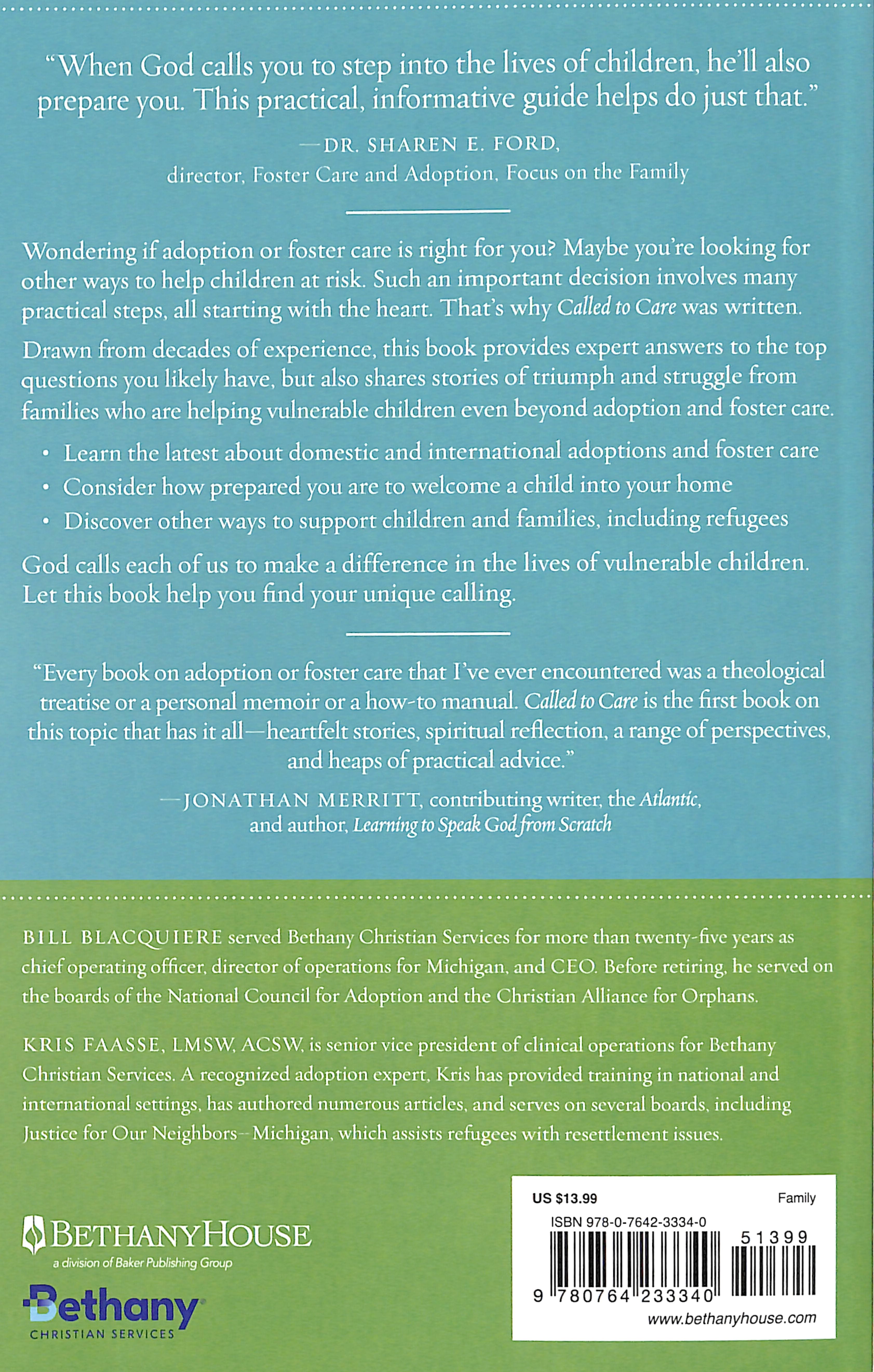 Called to Care: Opening Your Heart to Vulnerable Children--Through Foster Care, Adoption, & Other Life-Giving Ways