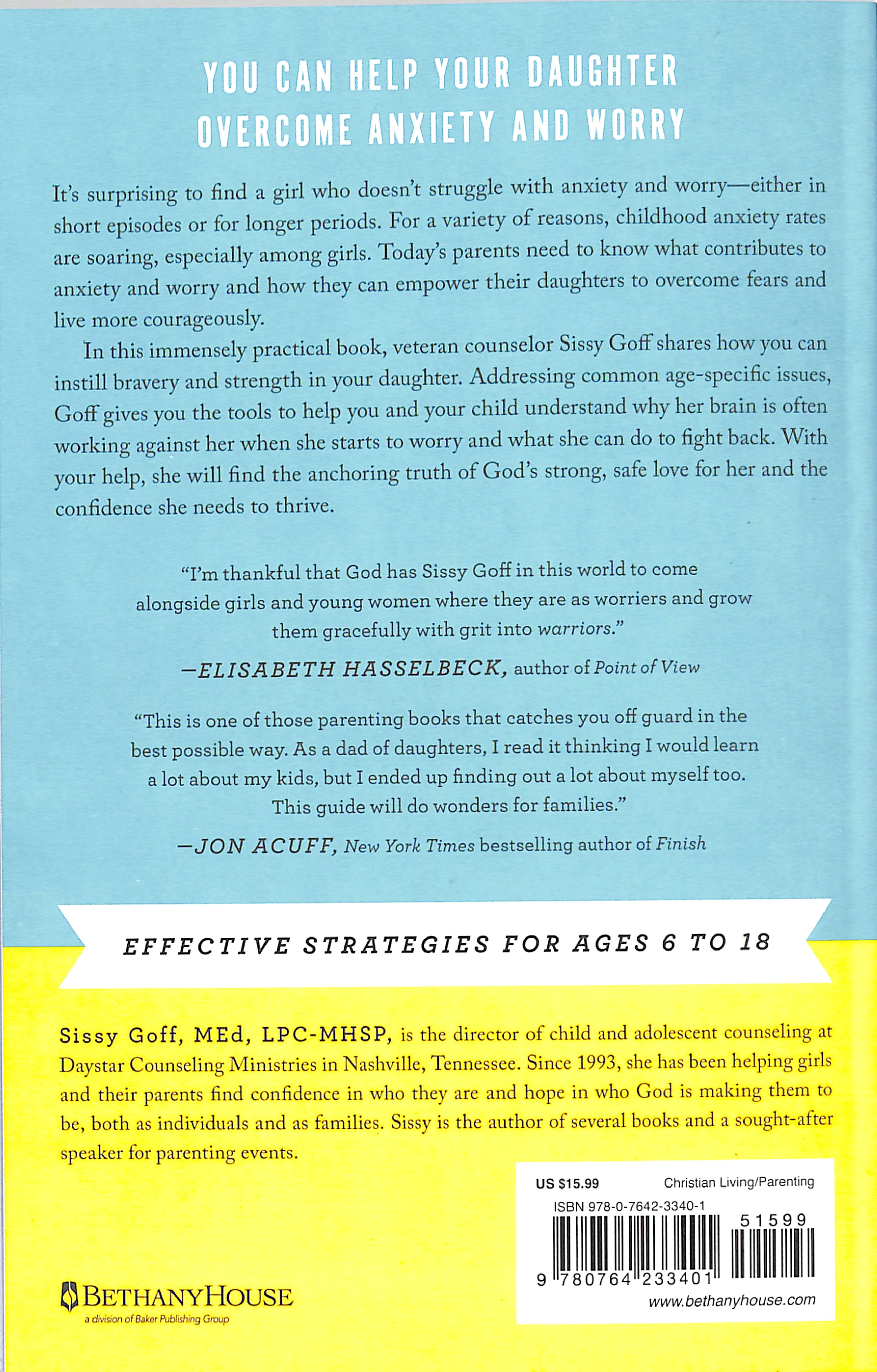 Raising Worry-Free Girls: Helping Your Daughter Feel Braver, Stronger, and Smarter in An Anxious World