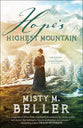 Hope's Highest Mountain (#01 in Hearts Of Montana Series)