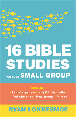 16 Bible Studies For Your Small Group