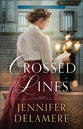 Crossed Lines (#02 in Love Along The Wires Series)