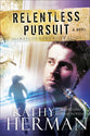Relentless Pursuit (#03 in Secrets Of Roux River Bayou Series)