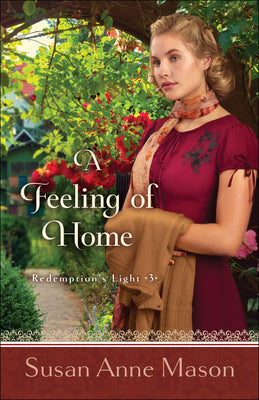 A Feeling of Home (#03 in Redemption's Light Series)