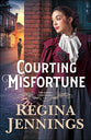 Courting Misfortune (#01 in The Joplin Chronicles Series)