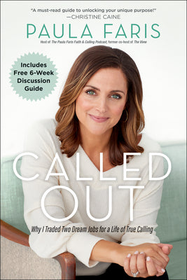 Called Out: Why I Traded Two Dream Jobs For a Life of True Calling