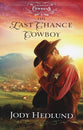 The Last Chance Cowboy (#05 in Colorado Cowboys Series)