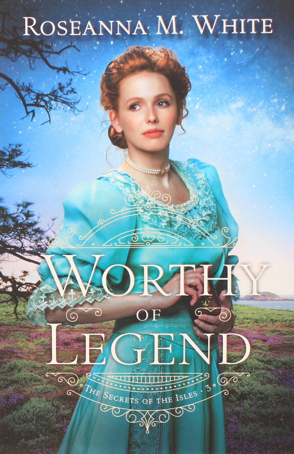 Worthy of Legend (#03 in Secrets Of The Isles Series)