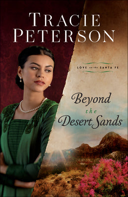 Beyond the Desert Sands (#02 in Love On The Santa Fe Series)