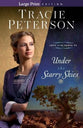 Under the Starry Skies (Large Print) (#03 in Love On The Santa Fe Series)