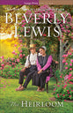 The Heirloom (Large Print, Prequel to the Shunning) (Heritage Of Lancaster County Series)