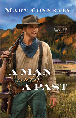 A Man With a Past (#02 in Brothers In Arms Series)