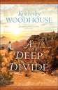 A Deep Divide (#01 in Secrets Of The Canyon Series)