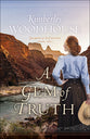 A Gem of Truth (#02 in Secrets Of The Canyon Series)