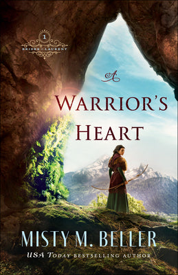 A Warrior's Heart (#01 in Brides Of Laurent Series)