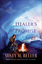 A Healer's Promise (#02 in Brides Of Laurent Series)