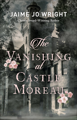 The Vanishing At Castle Moreau