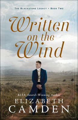 Written on the Wind (#02 in The Blackstone Legacy Series)