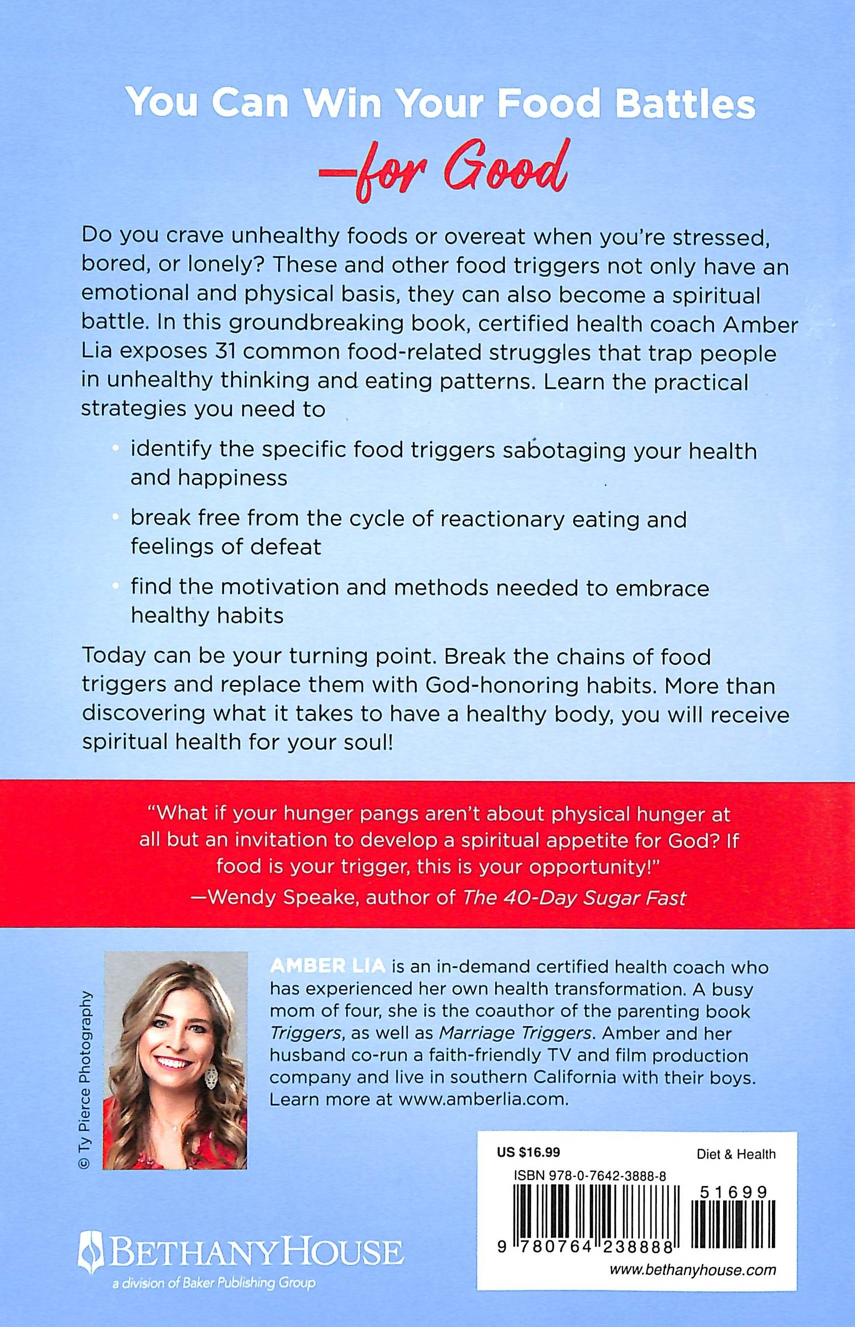 Food Triggers: Exchanging Unhealthy Patterns For God-Honoring Habits