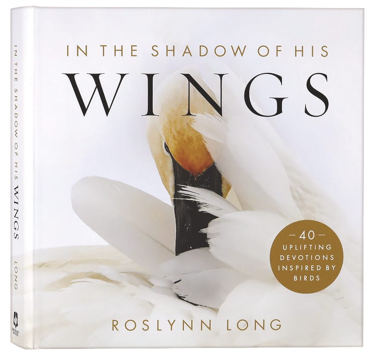 In the Shadow of His Wings: 40 Uplifting Devotions Inspired By Birds