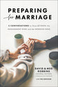 Preparing For Marriage: 5 Conversations to Have Between the Engagement Ring and the Wedding Ring