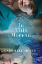 In This Moment (#02 in Timeless Series)