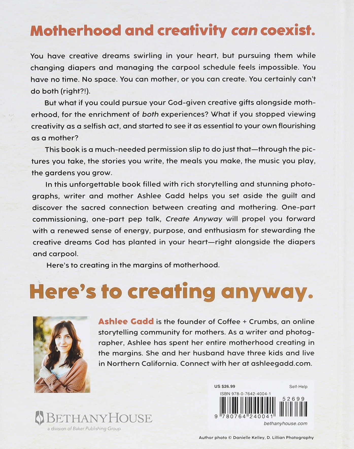 Create Anyway: The Joy of Pursuing Creativity in the Margins of Motherhood