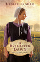 A Brighter Dawn (#01 in Amish Memories Series)