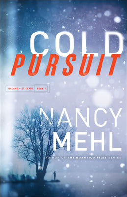 Cold Pursuit (#01 in Ryland & St Clair Series)