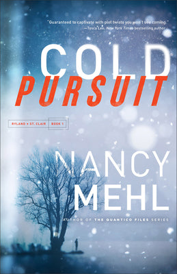 Cold Pursuit (#01 in Ryland & St Clair Series)