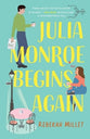 Julia Monroe Begins Again (#01 in  Beignets for Two Series)