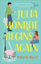 Julia Monroe Begins Again (#01 in  Beignets for Two Series)