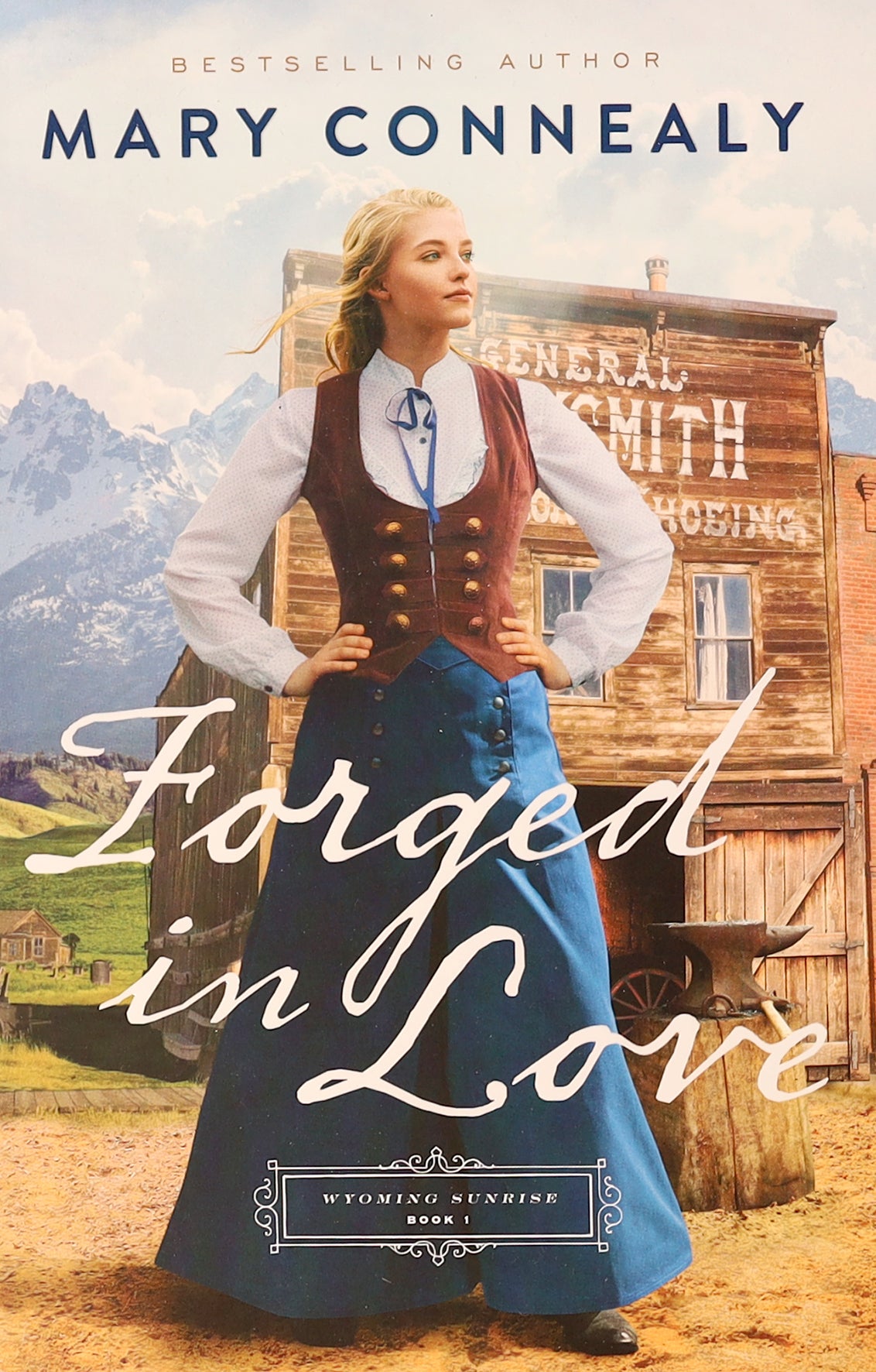 Forged in Love (#01 in Wyoming Sunrise Series)