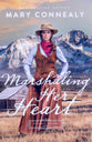 Marshaling Her Heart (#03 in Wyoming Sunrise Series)