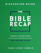 The Bible Recap (Discussion Guide)