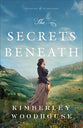 The Secrets Beneath (#01 in Treasures Of The Earth Series)