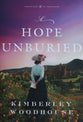 A Hope Unburied (#03 Treasures of the Earth Series)