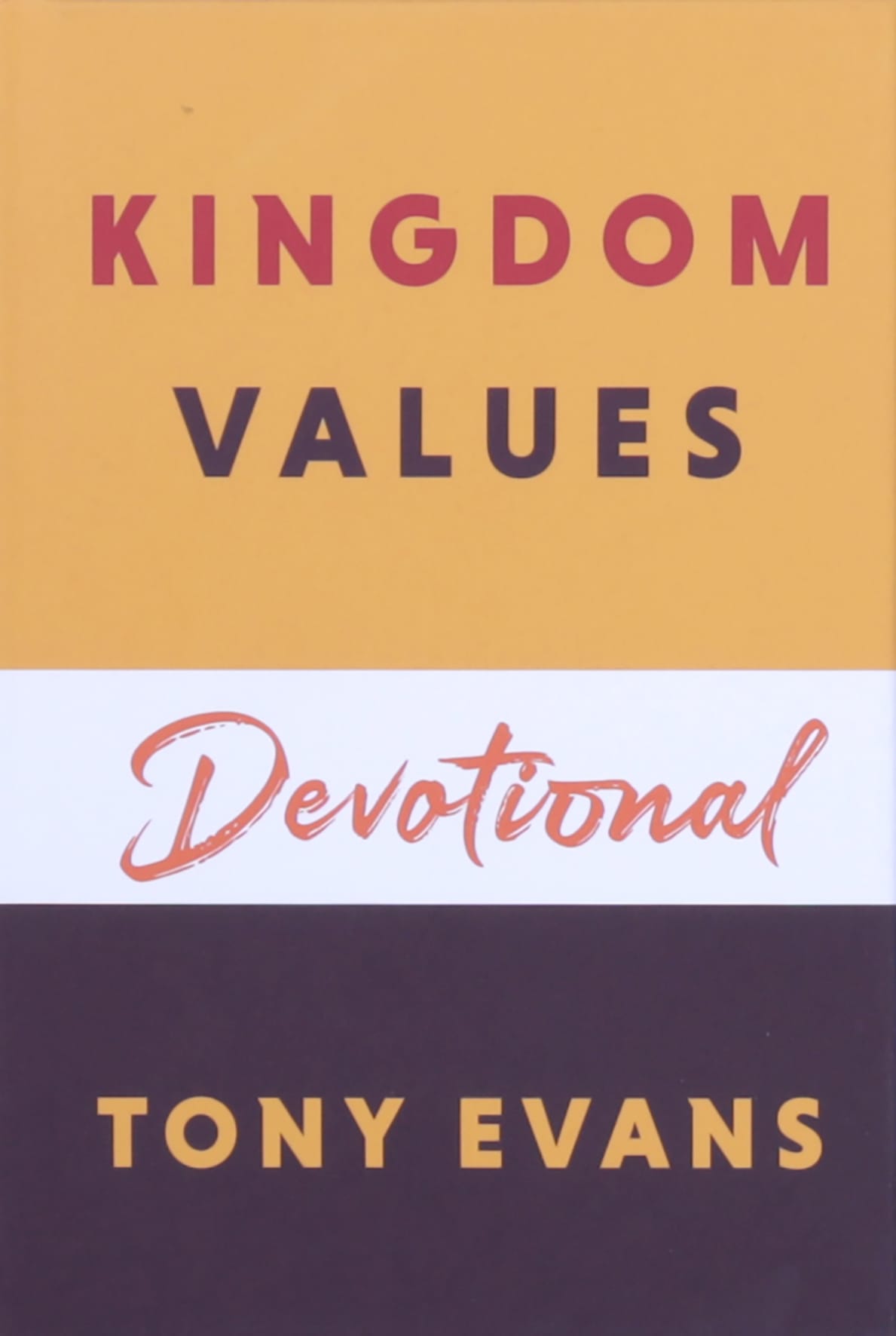 Kingdom Values Devotional