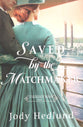 Saved by the Matchmaker (#02 in A Shanahan Match Series)