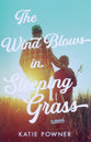 The Wind Blows in Sleeping Grass