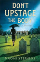 Don't Upstage the Body