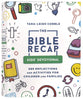 Bible Recap Kids' Devotional: 365 Reflections and Activities For Children and Families